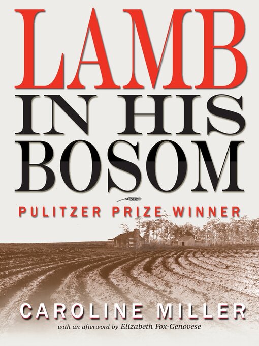 Title details for Lamb In His Bosom by Caroline Miller - Available